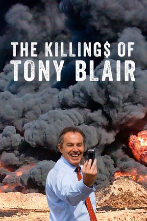 The Killing$ of Tony Blair's poster