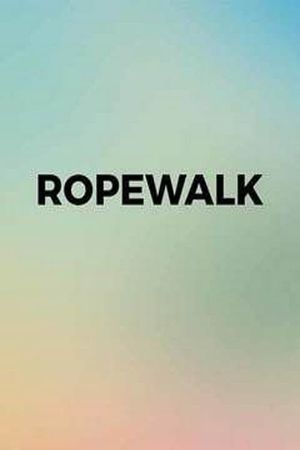 Ropewalk's poster