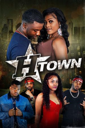 H- Town's poster