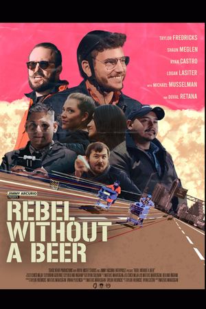 Jimmy Arcurio Presents: Rebel Without A Beer's poster