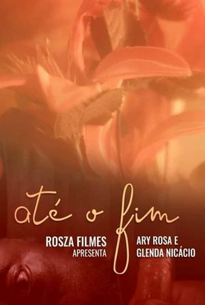 Até o Fim's poster