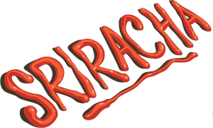 Sriracha's poster