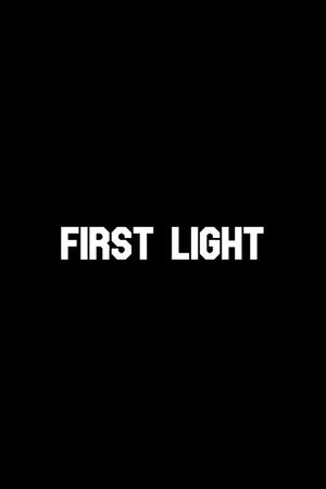 First Light's poster