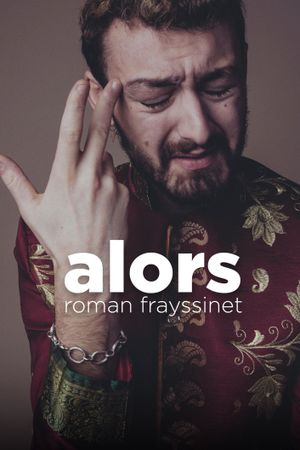 Roman Frayssinet - Alors's poster