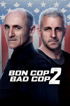 Bon Cop Bad Cop 2's poster