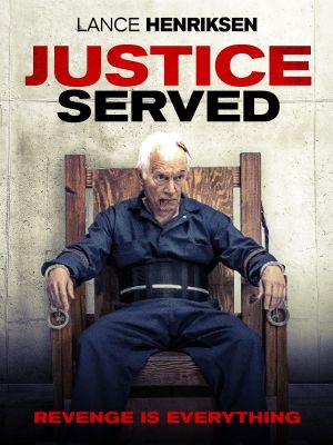 Justice Served's poster