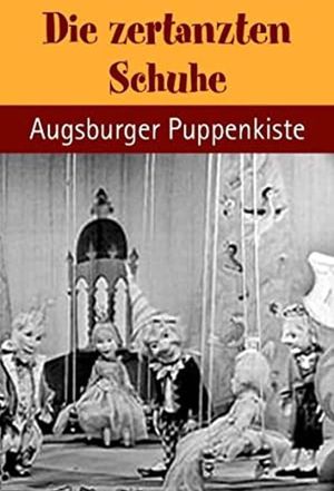 Augsburger Puppenkiste - Die zertanzten Schuhe's poster