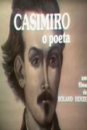 Casimiro, O Poeta's poster