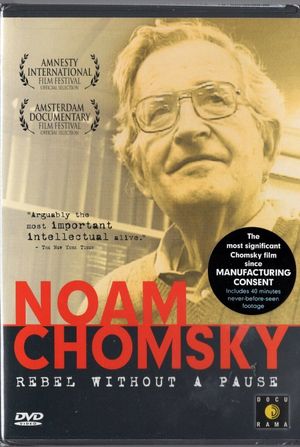 Noam Chomsky: Rebel Without a Pause's poster