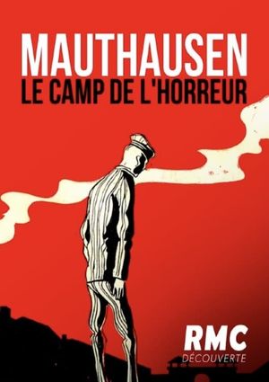 Mauthausen, Camp of No Return's poster