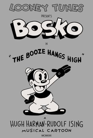 The Booze Hangs High's poster