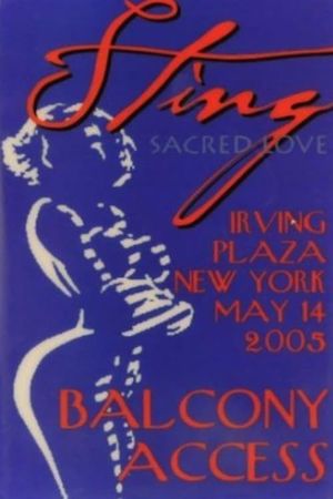 Sting Live At Irving Plaza's poster