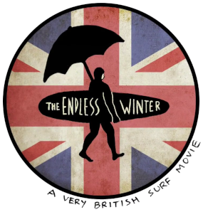 The Endless Winter: A Very British Surf Movie's poster