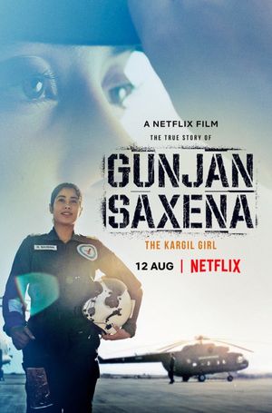 Gunjan Saxena: The Kargil Girl's poster