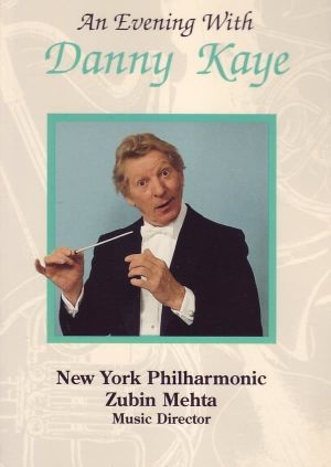 An Evening with Danny Kaye and the New York Philharmonic's poster