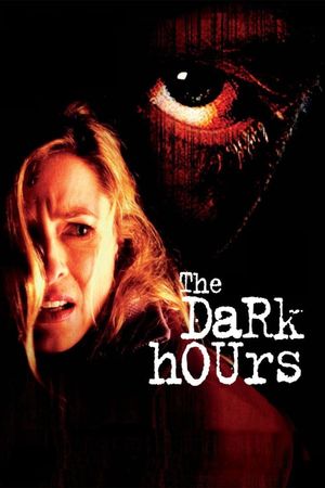 The Dark Hours's poster