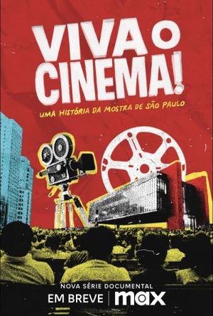 Viva o Cinema! Uma História da Mostra de São Paulo's poster