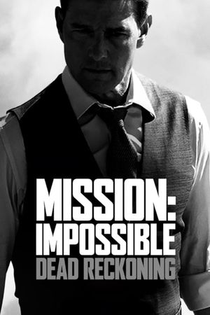 Mission: Impossible - Dead Reckoning Part One's poster