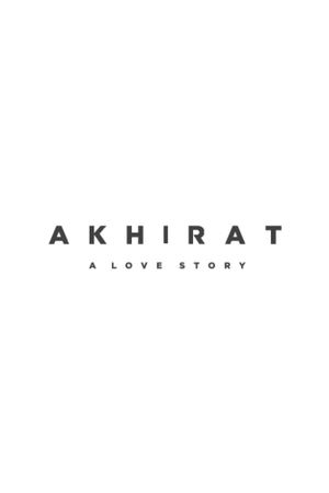 Akhirat: A Love Story's poster