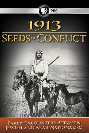 1913: Seeds of Conflict's poster