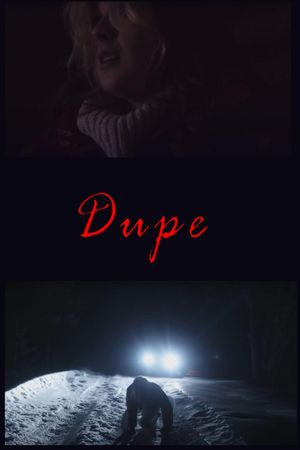 Dupe's poster