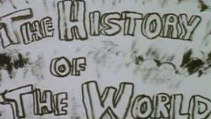 The History of the World Episode 16: The Invention of Writing and Its Destruction's poster