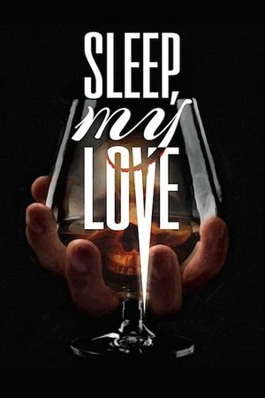 Sleep, My Love's poster