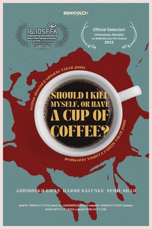 Should I Kill Myself, Or Have A Cup Of Coffee?'s poster