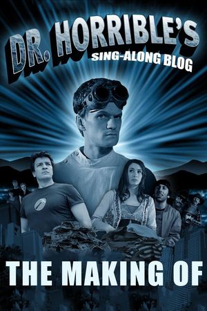The Making of Dr. Horrible's Sing-Along Blog's poster