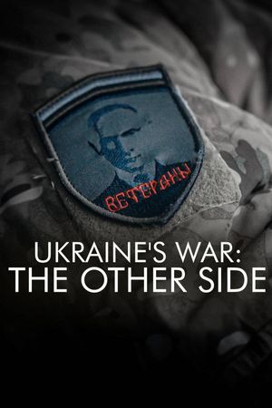 Ukraine's War: The Other Side's poster