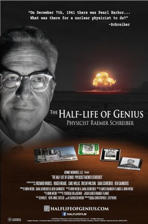 The Half-Life of Genius Physicist Raemer Schreiber's poster image