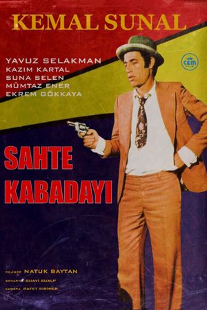 Sahte Kabadayi's poster