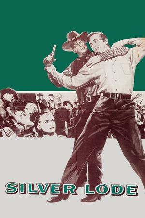 Silver Lode's poster