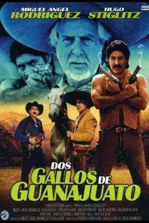 Dos gallos de Guanajuato's poster