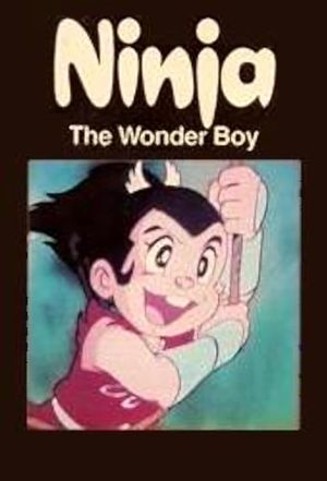 Ninja the Wonder Boy's poster image