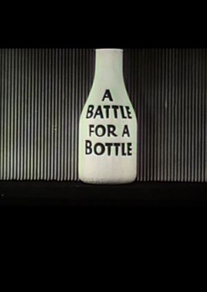 A Battle For A Bottle's poster