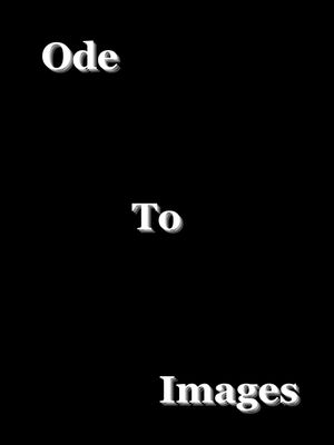 Ode To Images!'s poster