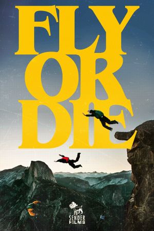 Fly Or Die's poster