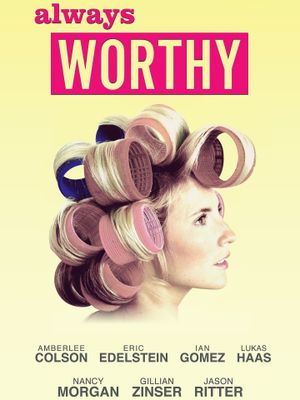 Always Worthy's poster