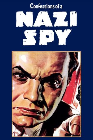 Confessions of a Nazi Spy's poster