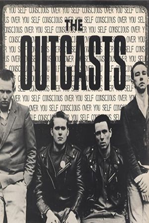 The Outcasts: Self-Conscious Over You's poster