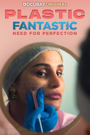 Plastic Fantastic: Need for Perfection's poster image