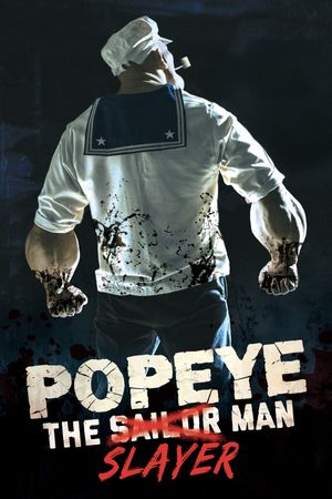 Popeye the Slayer Man's poster