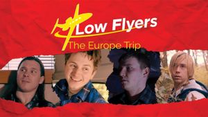 Low Flyers: The Europe Trip's poster