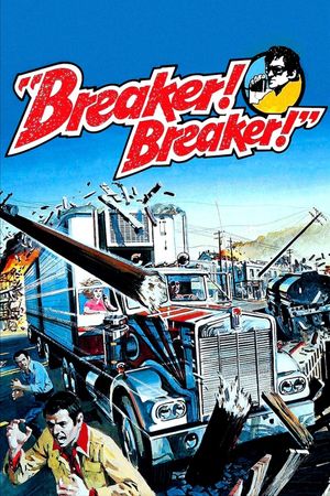 Breaker! Breaker!'s poster
