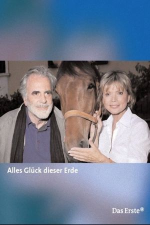 Alles Glück dieser Erde's poster