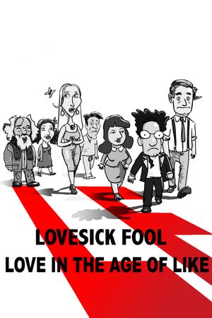 Lovesick Fool - Love in the Age of Like's poster image