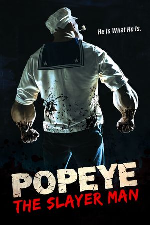 Popeye the Slayer Man's poster