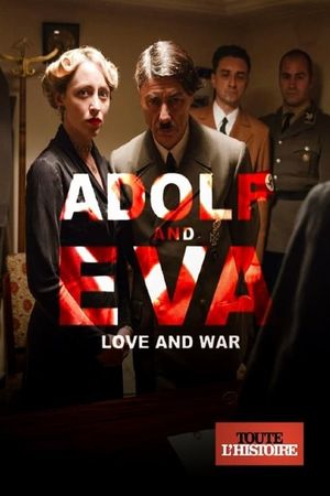 Adolf & Eva: Love & War's poster