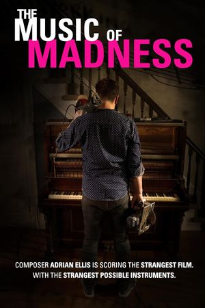 The Music of Madness's poster